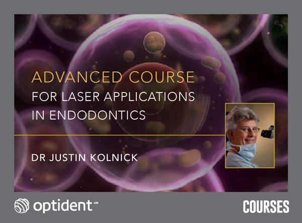 Advanced Course for Laser Applications in Endodontics – London
