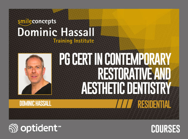 PG Cert in Contemporary Restorative and Aesthetic Dentistry RESIDENTIAL