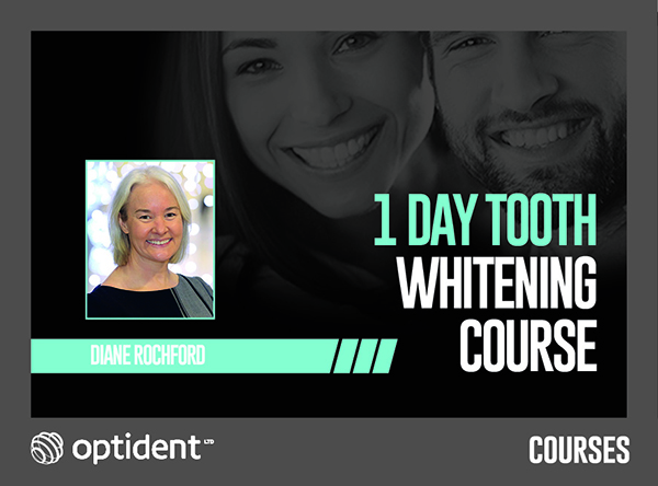 DIANE ROCHFORD – ONE DAY TOOTH WHITENING COURSE – LONDON